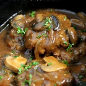 Slow Cooker Salisbury Steak with mushrooms on top