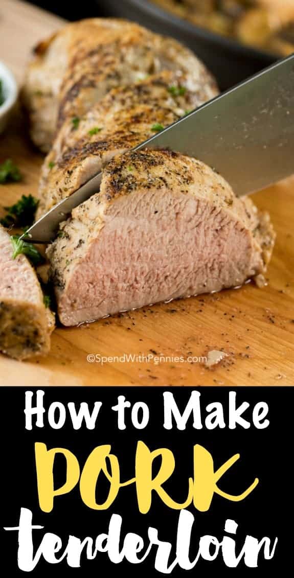 How to Cook Pork Tenderloin Spend With Pennies