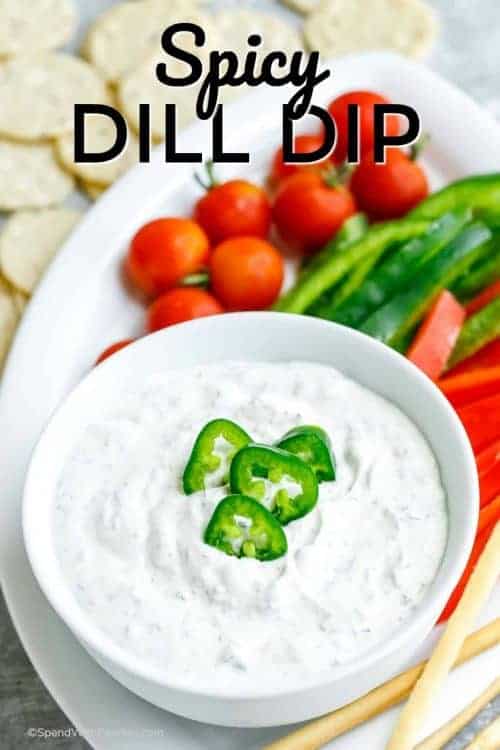 Spicy Dill Dip with a title