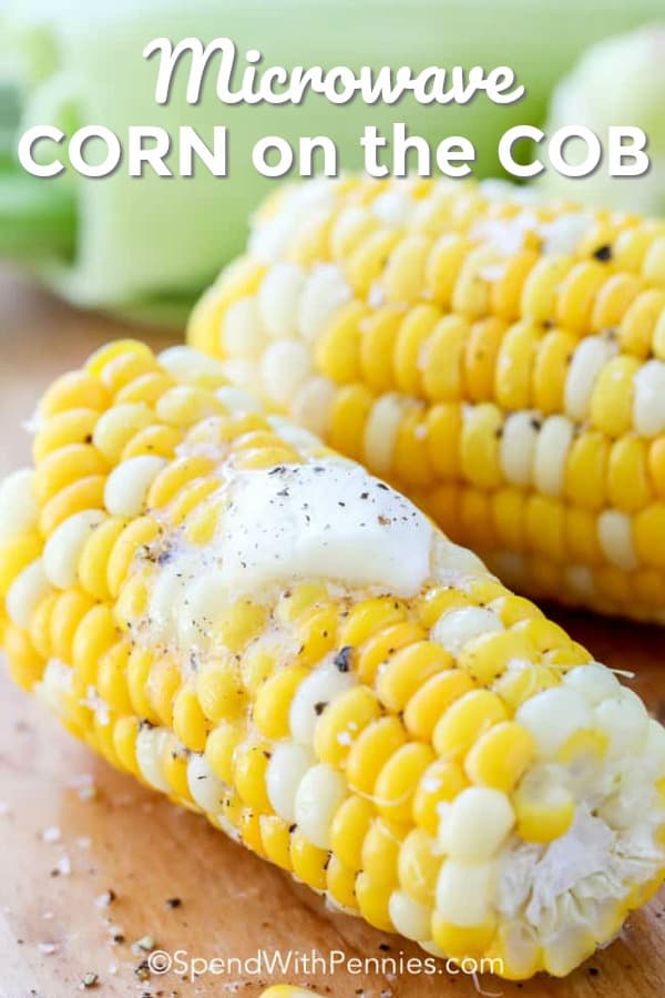 Have this microwave corn on the cob on the table in less than 5 minutes. Just toss the corn with the husk into the microwave for a few minutes! Brush with butter, season and serve! #spendwithpennies #microwavecornonthecob #sidedish #microwavecorn