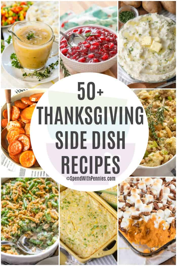 50+ of the Best Thanksgiving Side Dishes - Easy Thanksgiving Recipes