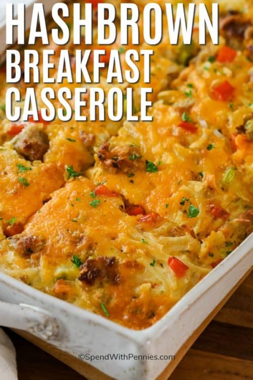 Hashbrown Breakfast Casserole Make Ahead Spend With Pennies