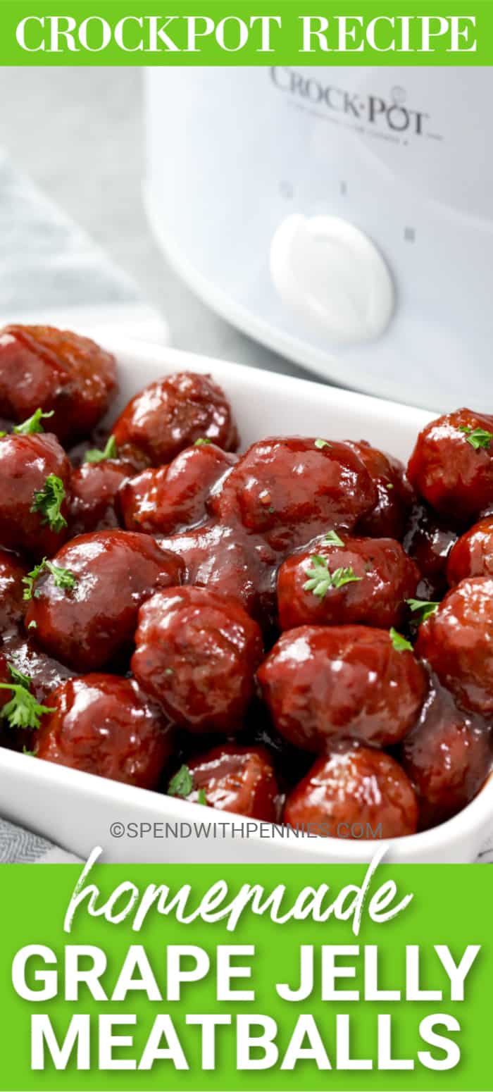 Grape Jelly Meatballs {3 Ingredients!} Spend With Pennies