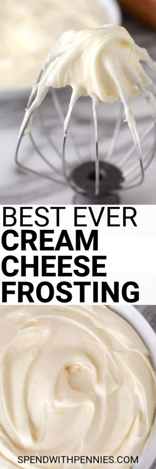Best Ever Cream Cheese Frosting on a whisk and in a bowl with writing