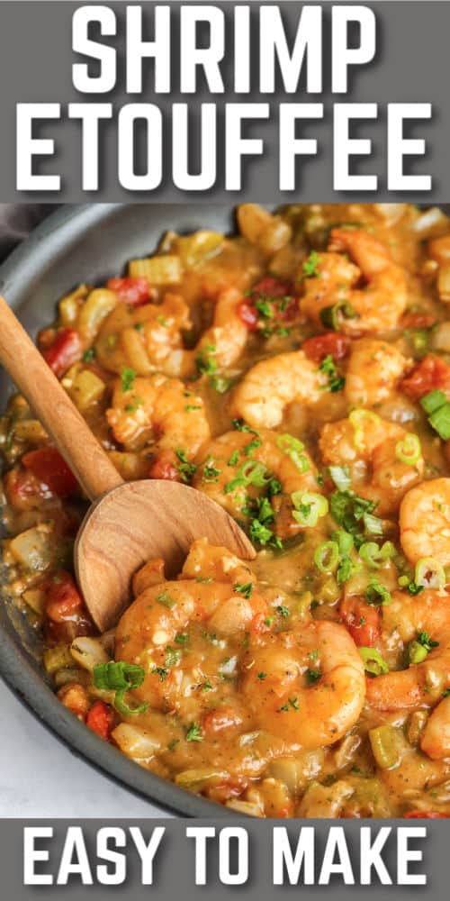 Shrimp Etouffee in the pan with writing