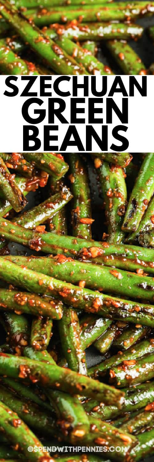 Spicy and savory Szechuan Green Beans can be made hot and fresh right at home. Takeout has nothing on these crispy, super tasty veggies. #spendwithpennies #szechuangreenbeans #recipe #sidedish #chinese #spicy #easy #best #healthy #vegan plated Szechuan Green Beans with writing