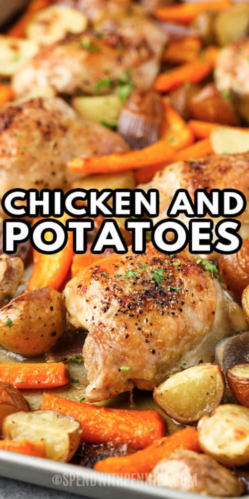 Bake up some tasty chicken and potatoes tonight for a healthy one-dish meal that's simple to make. Serve it with thick slices of crusty bread to sop up all those amazing juices! #spendwithpennies #chickenandpotatoes #recipe #entree #casserole #baked #onedish #easy #crockpot #instantpot Chicken and Potatoes on a baking sheet with writing