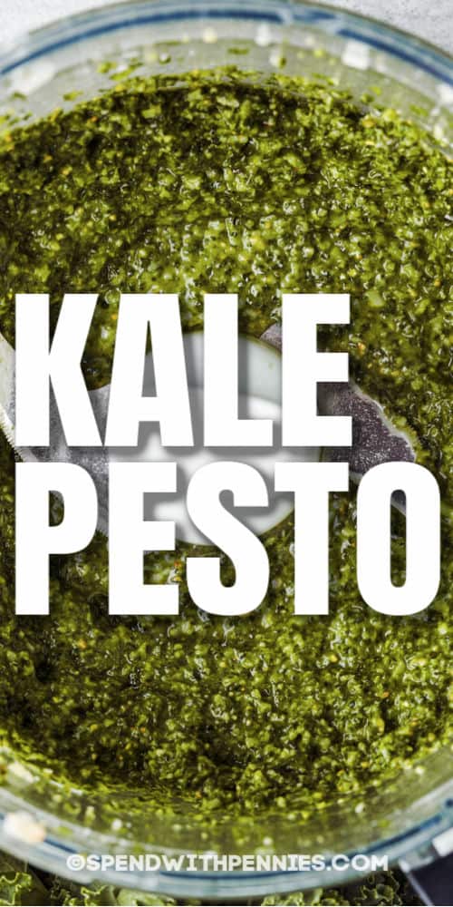 Kale Pesto in the food processor with a title