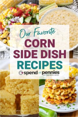 a collage of corn side dish recipes