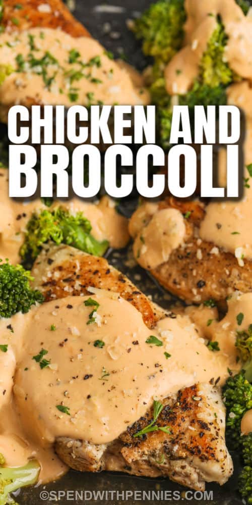 This stovetop Chicken & Broccoli recipe is as easy as it gets! Chicken and broccoli are cooked in a pan on the stovetop, then smothered in a cheesy sauce and served over rice, pasta, or potatoes! Ready in 20 minutes, this is the perfect recipe for a quick & easy weeknight dinner! It's so versatile, add any veggies from the fridge that need to be used up. Try cauliflower, green beans, or mushrooms for some extra color & flavor. #spendwithpennies #chickenandbroccoli #maindish #recipe close up of Chicken and Broccoli with writing