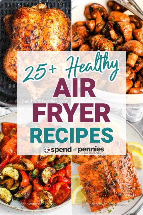 Healthy Air Fryer Recipes Spend With Pennies
