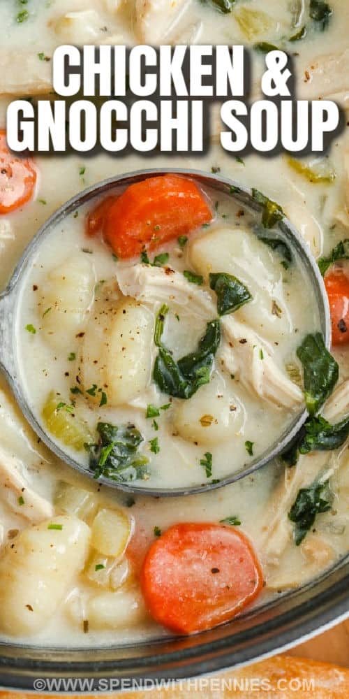 Chicken Gnocchi Soup is the tastiest copycat recipe ever. Who needs to go out to a restaurant when you can make homemade chicken gnocchi soup right at home? Stovetop, Crockpot, or even the Instant Pot can be used to make this creamy Gnocchi soup. #spendwithpennies #chickengnocchisoup #soup #recipe pot full of Chicken Gnocchi Soup with a title
