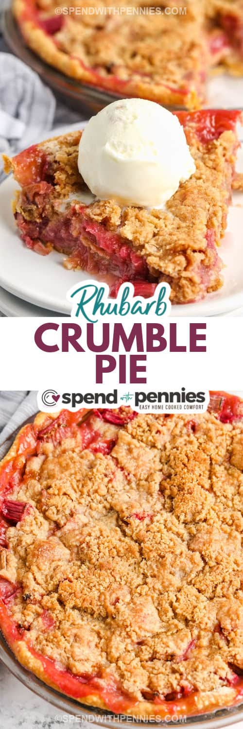 cooked Rhubarb Crumble Pie and a slice plated with writing