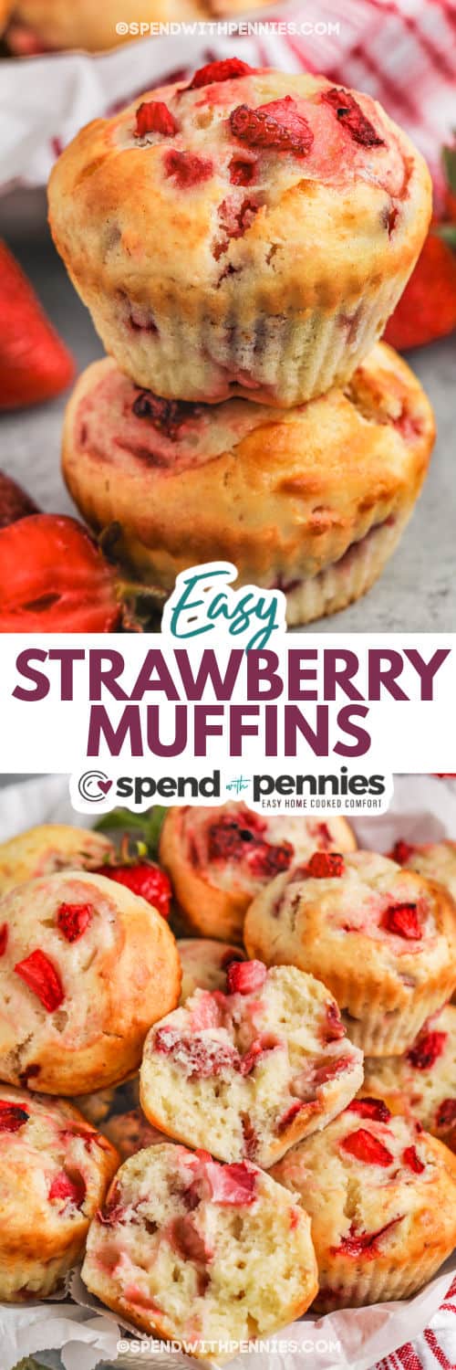 Try these sweet and simple strawberry muffins when berries are at their peak of freshness. Making a batter from scratch is so easy with this recipe. Add some fresh or frozen sweet red strawberries, butter, and sour cream for a hard-to-resist strawberry muffin recipe. It's quick and easy to mix up, so make a double batch and freeze some for quick snacks or a tasty breakfast. #strawberrymuffins #easyrecipes #strawberrymuffinrecipe #spendwithpennies Strawberry Muffins in a bowl and a stack with writing