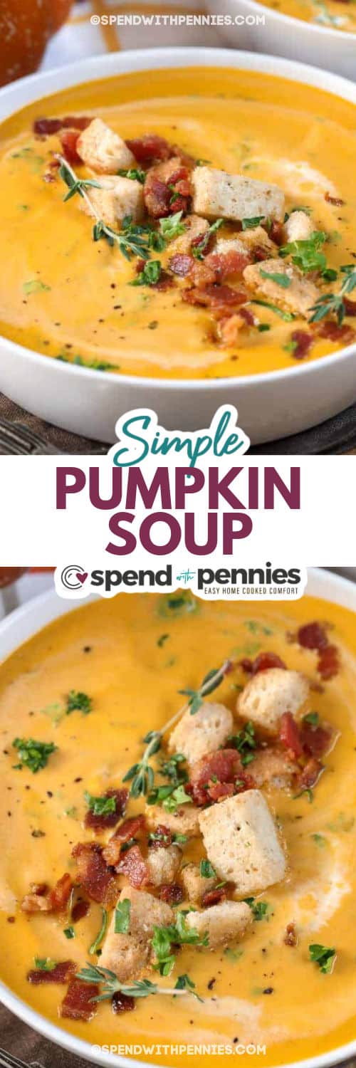 Warm and spicy pumpkin soup is full of fall flavors and all the comforts of home. It's easy to make this rich and flavorful soup recipe just puree it with an immersion blender until thick and creamy. Everyone who tries it is sure to love this cozy soup, and it's perfect for dipping and dunking some crusty breadsticks or dinner rolls into, too! #pumpkinsoup #recipeeasy #withcannedpumpkin #spendwithpennies bowl of Pumpkin Soup and close up photo with writing