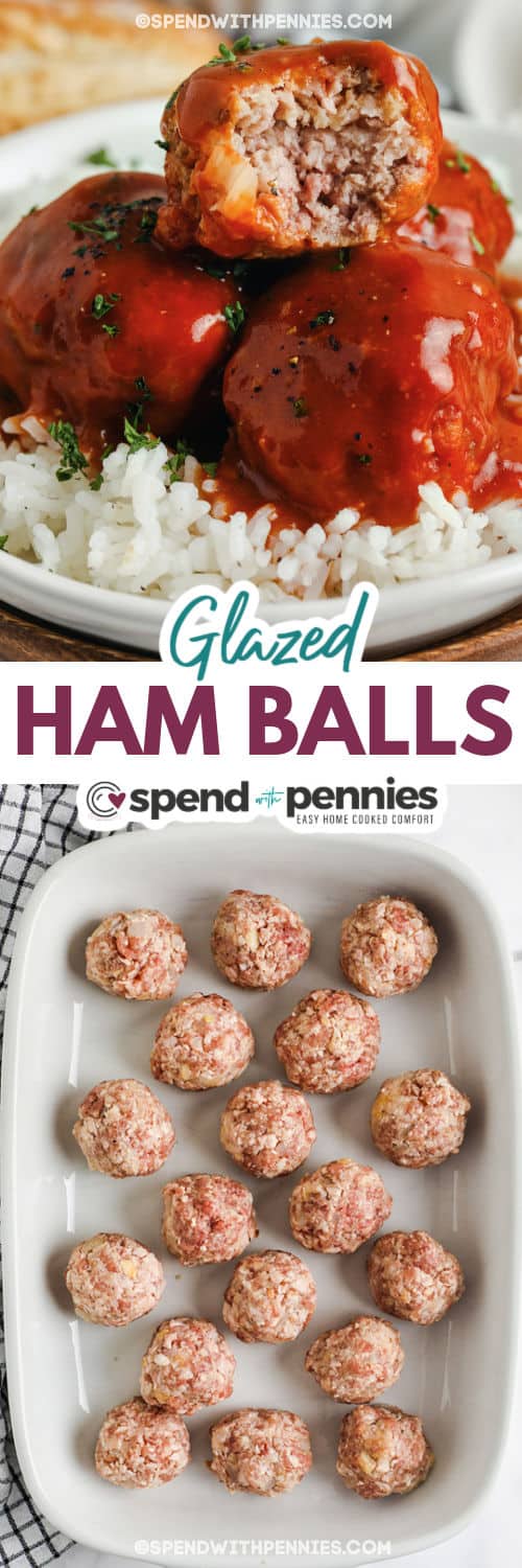 Ham balls are always a delicious way to use up the leftover ham. Savory ham and pork meatballs in a quick & zesty sauce, everyone will love these tender & juicy meatballs. #hamballs #leftoverham #meatballs #spendwithpennies Ham Balls in a dish and plated Ham Balls with rice and writing
