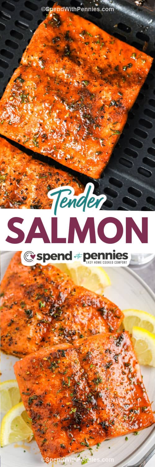 Air Fryer Salmon in the fryer and plated with a title