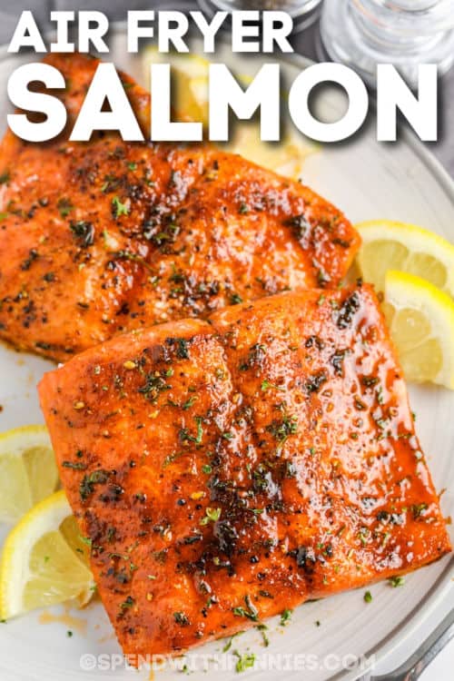 Air Fryer Salmon on a plate with a title