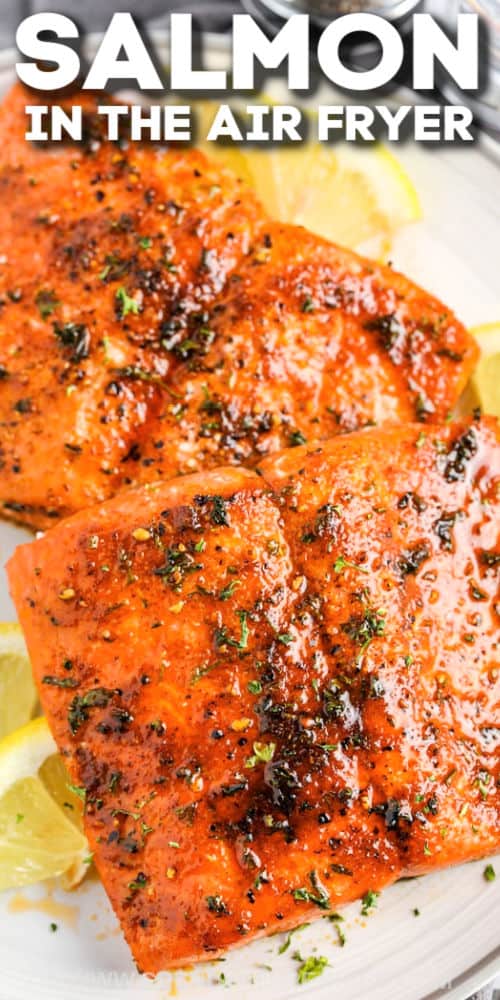 plated Air Fryer Salmon with lemon slices and writing