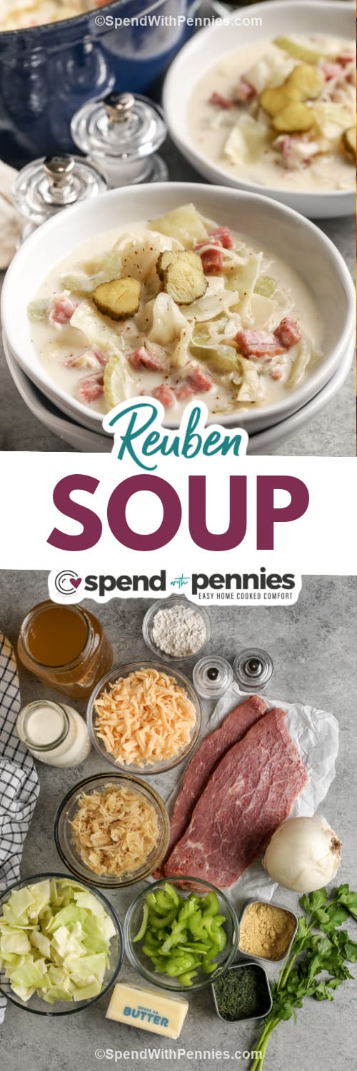 This recipe for creamy Reuben soup is the perfect meal in a bowl, especially if you have leftover corned beef! Cabbage, corned beef, and sauerkraut are cooked with caraway seeds, mustard, and other seasonings in a creamy broth. Shredded Swiss cheese is swirled in at the end. Serve this delicious soup with rye or pumpernickel croutons. Tastes as great as the classic sandwich! #reubensoup #spendwithpennies #reubensouwithcabbage #reubensouprecipe reuben soup in a bowl and ingredients with writing