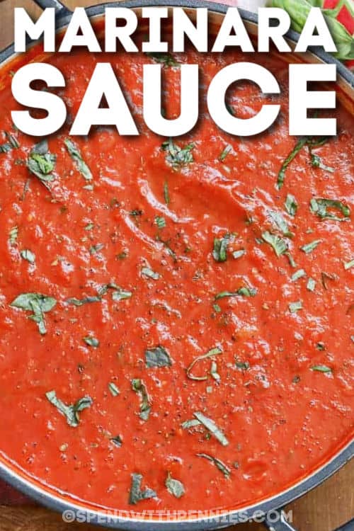 Marinara Sauce is an easy to make tomato sauce that is perfect to top your favorite pasta or to use in recipes calling for jarred pasta sauce. The best part? It’s ready in 30 minutes! #marinarasauce #marinara #pastasauce #spendwithpennies Easy Marinara Sauce in a pot with a title