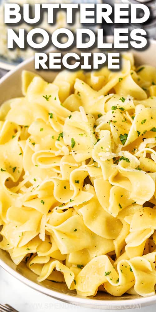Easy buttered noodles recipes have been a favorite for generations! This recipe is often a child’s first introduction to pasta dishes. These tasty noodles are budget-friendly and super easy to make. Enjoy the combination of butter and parmesan cheese for its rich and savory flavor. Everyone loves this yummy side dish or lunch! #butterednoodles #butterednoodlesrecipe #easyspaghetti #spendwithpennies close up of Buttered Noodles