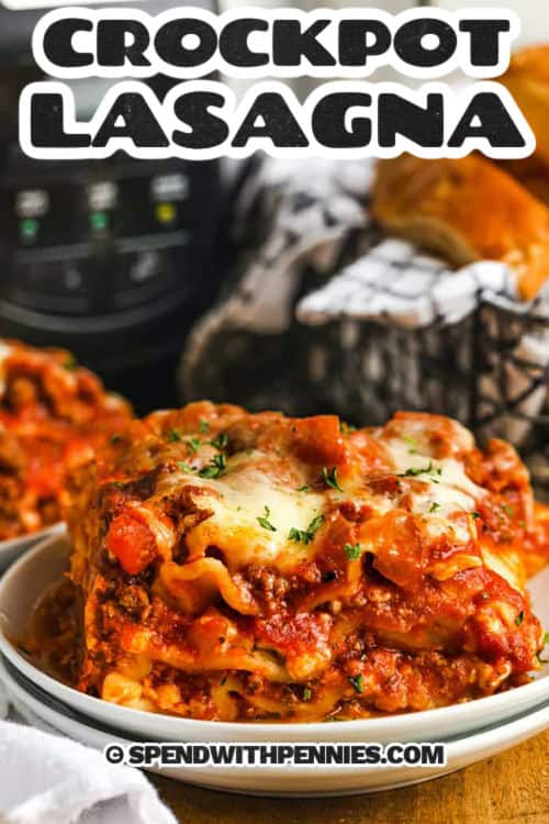 Crockpot Lasagna with meat sauce and a title