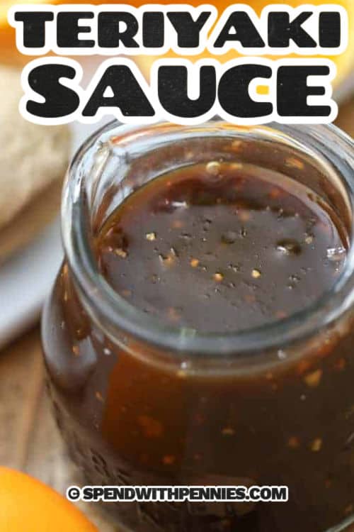 Teriyaki Sauce in a glass jar with a title