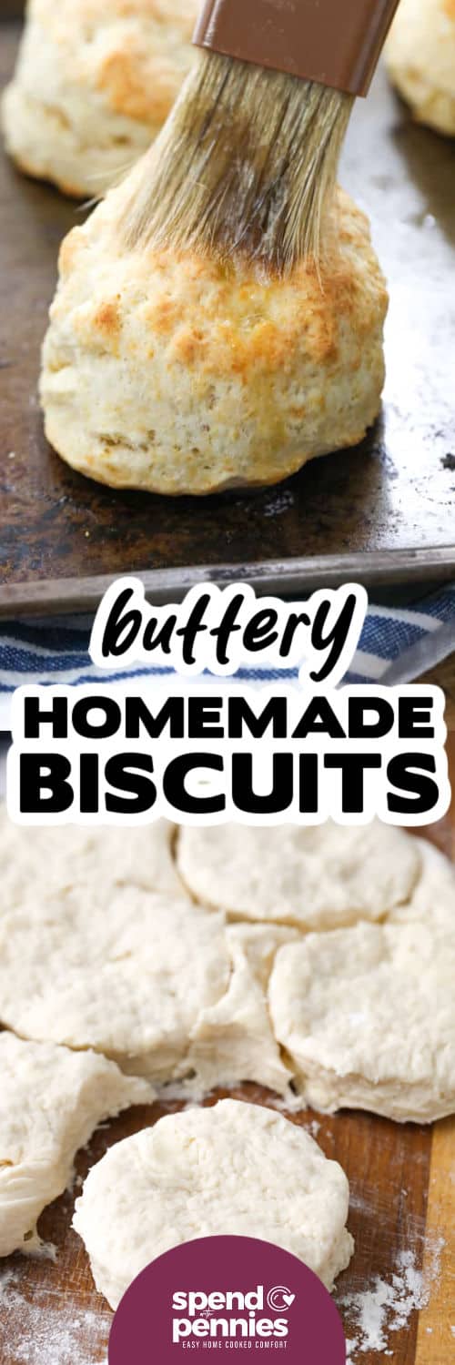 Experience the pure joy of homemade biscuits that are soft, tender, and oh-so-flaky. Flaky, fresh, and effortlessly made, these biscuits are a delight! Enjoy them warm with chicken and gravy, as a side with soup, or for breakfast with jam! #homemadebiscuits #fromscratch #homemade #biscuits #spendwithpennies cutting circles out of dough to make Homemade Biscuits and brushing cooked biscuits with butter and a title