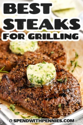Best Steaks for Grilling