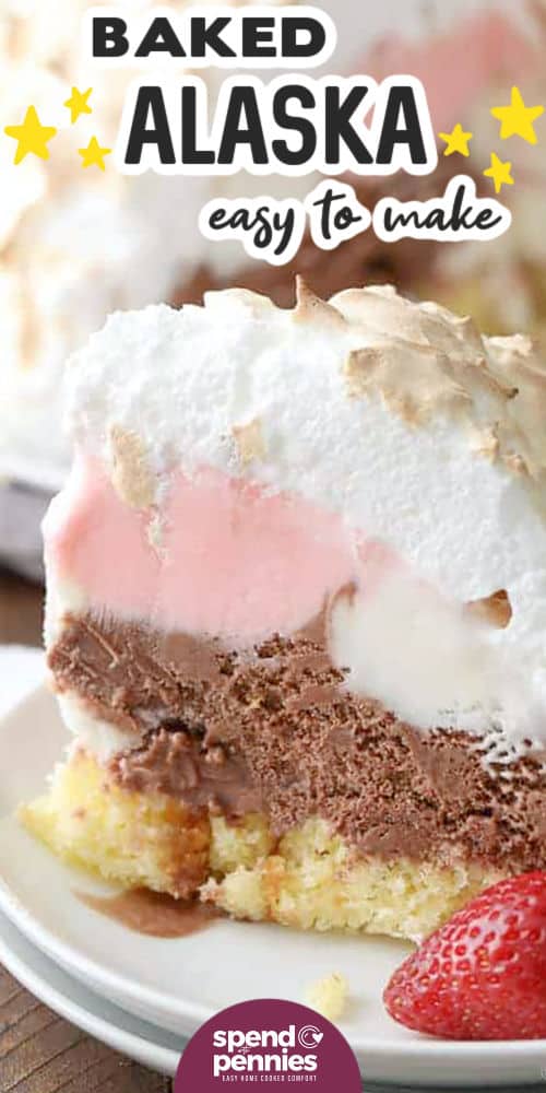Try this delicious baked Alaska recipe for a gourmet-level dessert that is super easy to make with this simple method. Just freeze pound cake and ice cream, then cover with meringue and bake for a few minutes. Enjoy it alone or top it with extras like chocolate sauce or whipped cream, salted caramel, or strawberry cream. So many options for this simple and impressive treat. #bakedalaska #bakedalaskarecipe #easybakedalaska #spendwithpennies plated Easy Baked Alaska with writing