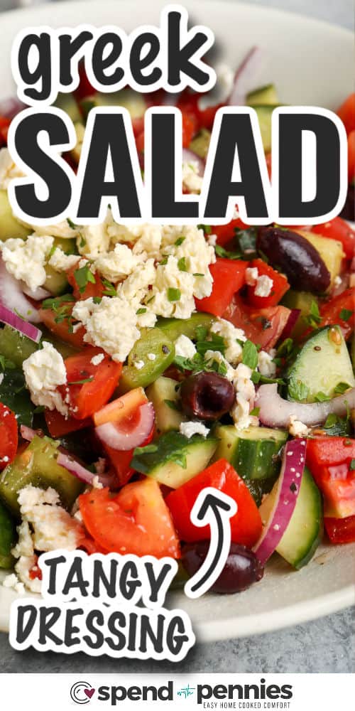 Greek Salad with tangy dressing and a title