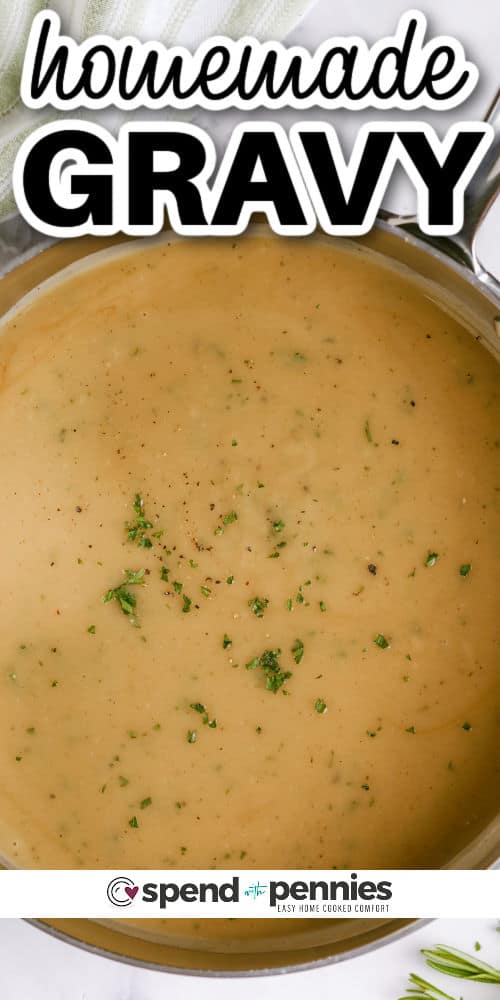 Master the art of how to make gravy using this effortless method. It's a recipe for gravy that works with chicken or turkey, as well as meats that release drippings, including roast beef. Begin by browning flour alongside those delicious drippings and seasonings, then incorporate liquid and thicken to achieve a homemade gravy that's both simple and incredibly tasty! #howtomakegravy #howtomakegravyfromdrippings #homemadegravy #spendwithpennies gravy in a pot with a title for How to Make Gravy