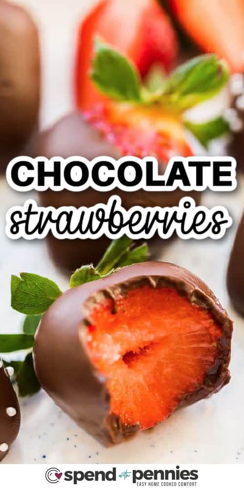 close up of Chocolate Covered Strawberries with a bite taken out of one with a title