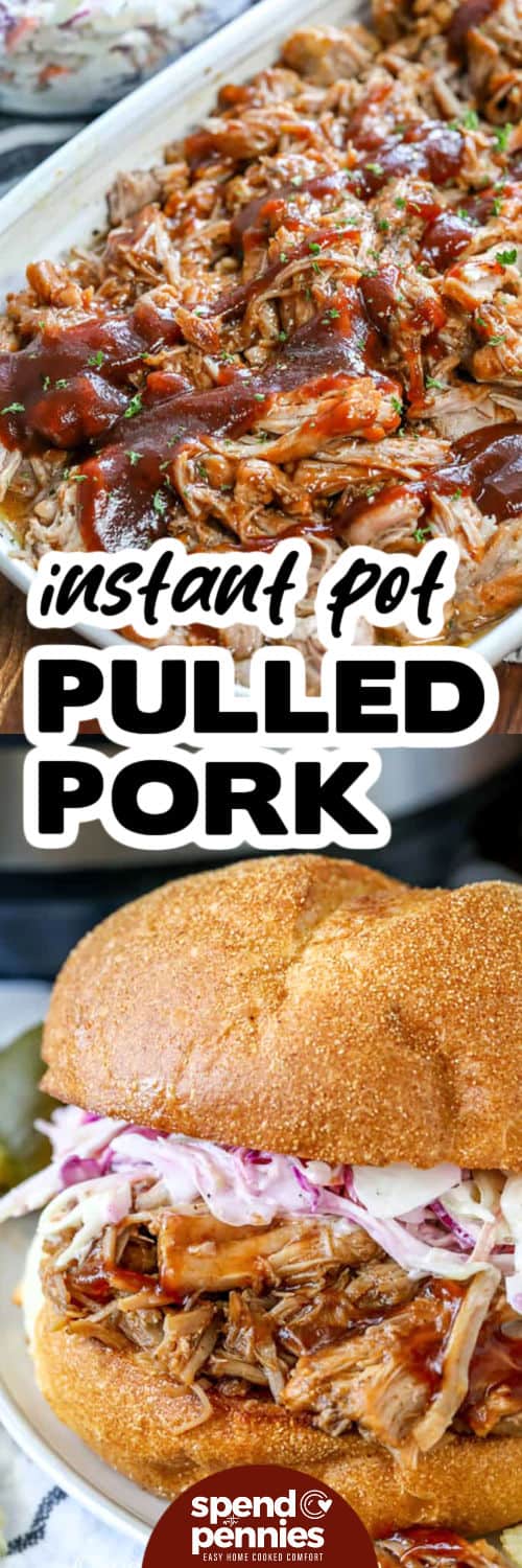 Instant Pot Pulled Pork on a plate and in a sandwich with writing