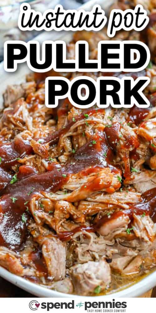Instant Pot Pulled Pork on a plate with title