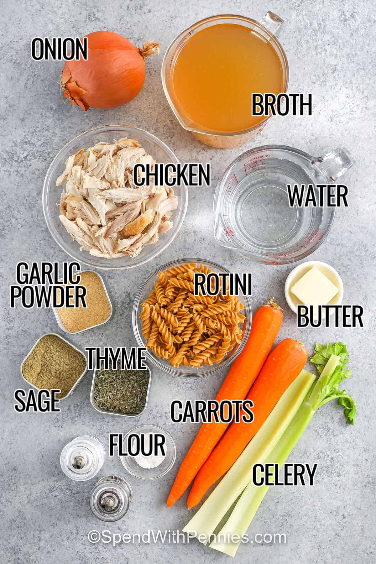 chicken , onion , garlic powder , thyme , sage , flour , carrots , celery , butter , rotini , water , broth with labels to make Rotisserie Chicken Soup