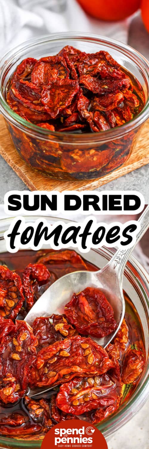 These delicious sun dried tomatoes are slow-roasted to perfection with just salt and time, letting their natural sweetness shine through. Finished with olive oil and basil, they make the perfect topping for bruschetta, pasta, or salads. Store them in a jar for easy access to rich tomato flavor at any time. This recipe is simple and versatile. So much flavor in every bite! #spendwithpennies Sun Dried Tomatoes in a bowl and close up on a spoon with a title