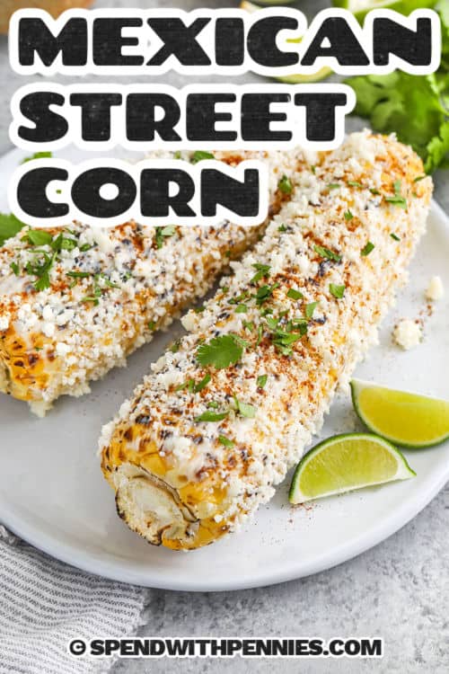 Mexican Street Corn with a title