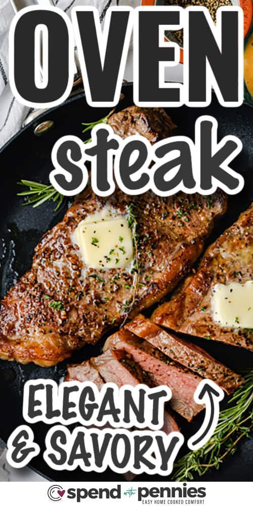 Cooking juicy steak in the oven takes just a few easy steps using thick ribeyes, olive oil, and simple seasoning. Pan-searing gives a beautiful crust, and the oven finish keeps them tender inside. A touch of butter adds richness, while the optional pan sauce brings bold, savory flavor. Let steaks rest before serving for the best results. #spendwithpennies elegant and savory Juicy Oven Steak in the pan with writing