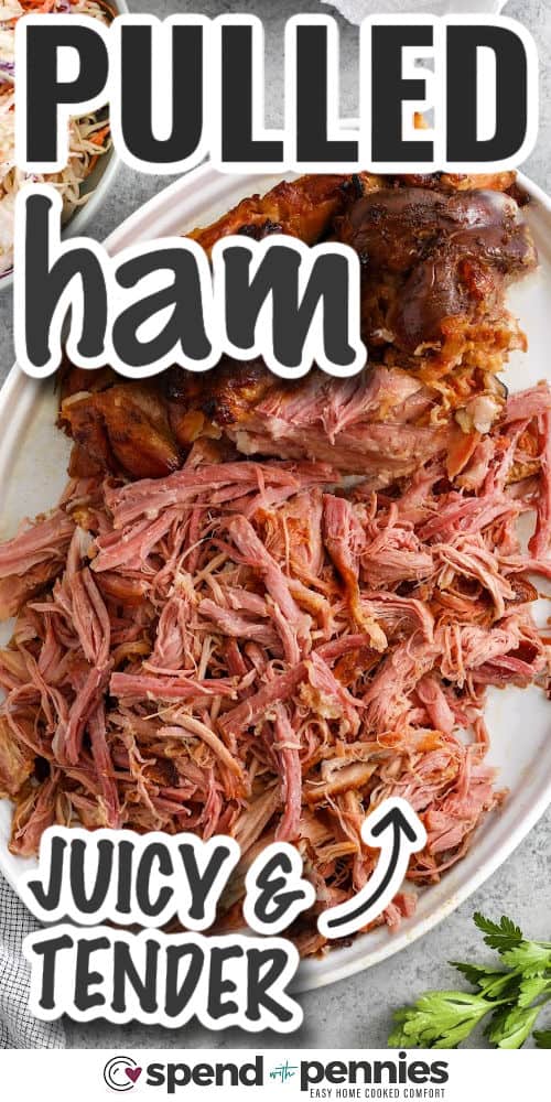 juicy and tender Pulled Ham on a plate with writing