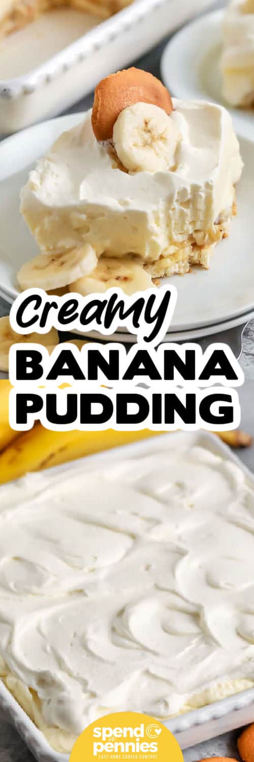 Banana pudding is sweet, creamy, and full of rich banana flavor layered between soft cookies and fresh fruit. It’s one of those no-bake recipes that always steals the show at potlucks or Sunday dinner. A cool and creamy dessert that’s just right for any season and every gathering. Grab a spoon and scoop out a bite of that classic homemade comfort. It’s as pretty as it is delicious. #spendwithpennies Banana Pudding Recipe in the dish and a slice plated with a title