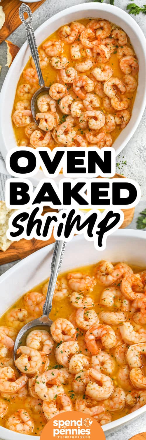 Try this baked shrimp recipe for an easy seafood dinner that’s packed with garlic flavor. It’s cooked in butter and baked to perfection, making it a dish that feels fancy but is simple enough to prepare any night of the week. This oven baked shrimp recipe pairs well with just about anything from pasta to fresh veggies. Keep this one on repeat when you’re craving something light & flavorful. #spendwithpennies Oven Baked Shrimp in a dish and close up photo with a title