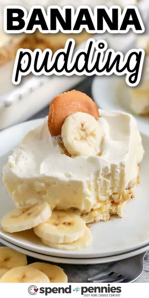 Banana pudding is that easy, crowd-pleasing dessert everyone seems to love. With smooth pudding, real bananas, and the perfect crunch from vanilla wafers, it’s a no-fuss recipe that looks beautiful in a trifle dish or served up in little jars. The creamy layers melt together in the fridge and get even better by the spoonful. A sweet way to wrap up any meal. Everyone will want the recipe. #spendwithpennies plated piece of Banana Pudding Recipe with a bite taken out and a title