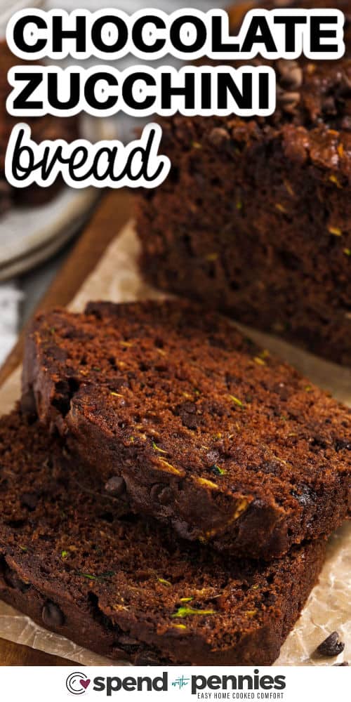 Chocolate zucchini bread is the kind of recipe that’s as easy to love as it is to make. Double chocolate from cocoa and chips, plus applesauce to keep it moist without adding extra fat. It’s simple, healthy, and perfect for lunchboxes or after-school snacks. You won’t even taste the zucchini, but it gives the bread that soft texture everyone loves. Homemade comfort in every bite. #spendwithpennies sliced Chocolate Zucchini Bread with a title