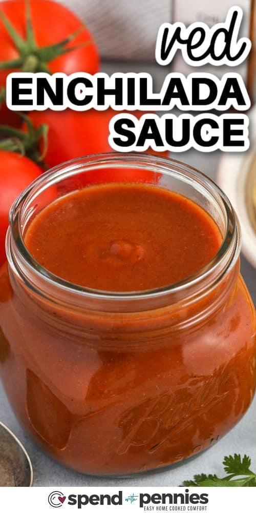 red Enchilada Sauce in a jar with a title