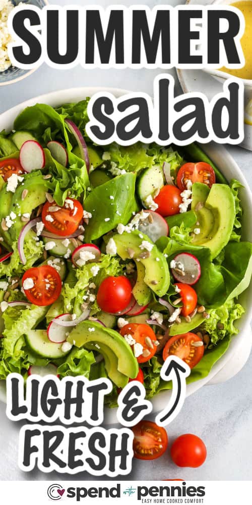 light and fresh Fresh Summer Salad in a bowl with writing