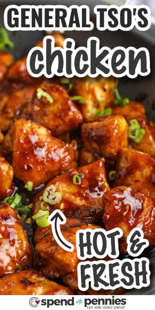 This General Tso’s chicken recipe is one of the best ways to cook a Chinese restaurant classic in your own kitchen. Juicy chunks of chicken are tossed in a sweet, spicy sauce made with hoisin, soy, garlic, sugar, and a pinch of red pepper flakes. It’s rich, flavorful, and easy to cook. Serve it with fried rice or steamed veggies for a meal that’s tasty and simple, and check the nutrition if you're watching calories. #spendwithpennies hot and fresh General Tso's Chicken in the pan with writing