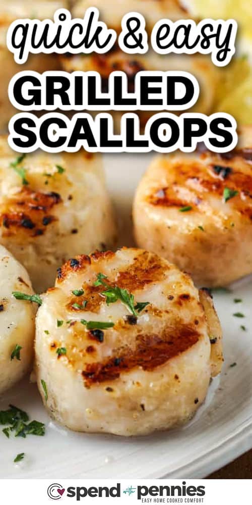 Quick and easy grilled scallops are a must-try for seafood lovers who enjoy fast, fresh meals. Marinated in olive oil, lemon juice, and garlic, they’re grilled over medium-high heat for a light char and tender finish. This recipe is perfect for weeknight dinners or casual entertaining and pairs beautifully with grilled veggies or salad. #spendwithpennies Quick and Easy Grilled Scallops with lemon and a title
