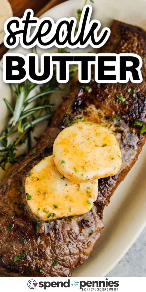 close up of Steak Butter on steak with a title